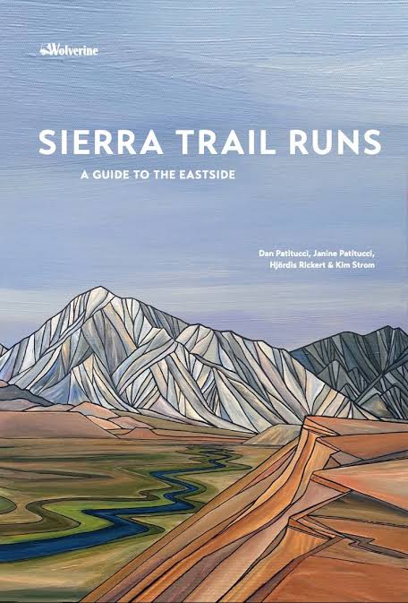 Sierra Trail Runs: A Guide to the Eastside